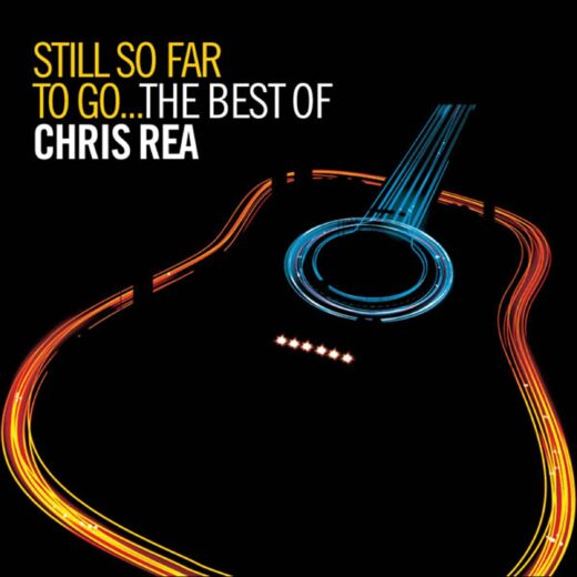 Chris Rea - Still So Far To Go ... The Best Of Chris Rea (2CD)