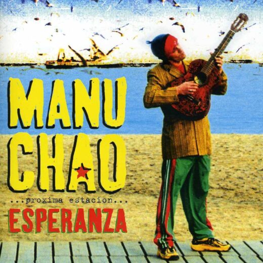 Manu Chao - Proxima Estacion: Esperanza (CD)