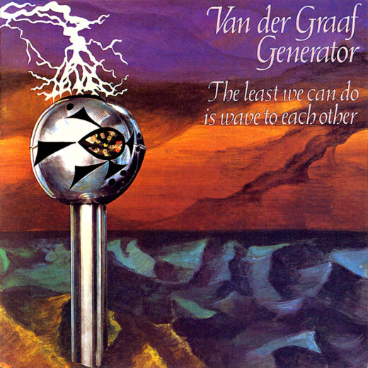 Van Der Graaf Generator - The Least We Can Do Is Wave To Each Other (CD)