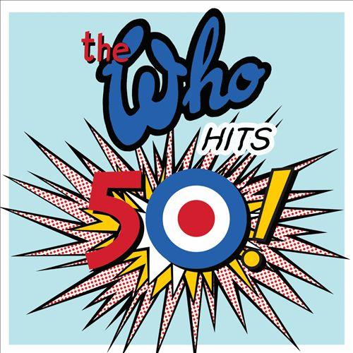 The Who - The Who Hits 50! (Deluxe 2CD)