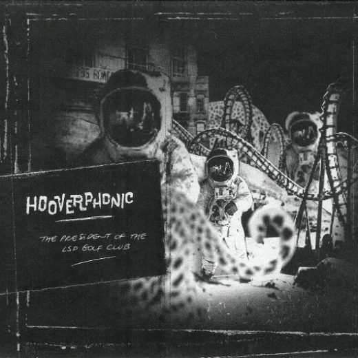 Hooverphonic ‎- The President Of The LSD Golf Club (CD)