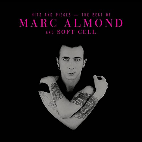 Marc Almond - Hits And Pieces: The Best Of Marc Almond And Soft Cel (CD)