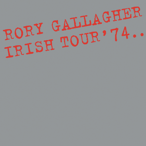 Rory Gallagher - Irish Tour '74 (CD)