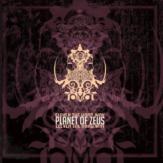 Planet Of Zeus - Eleven The Hard Way: 10th Anniversary (Digi CD)