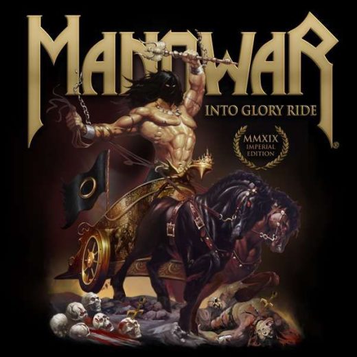 Manowar - Into Glory Ride: MMXIX Imperial Edition (CD)