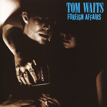 Tom Waits - Foreign Affairs (LP)