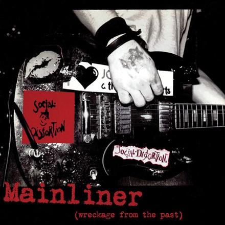 Social Distortion - Mainliner: Wreckage From The Past (CD)