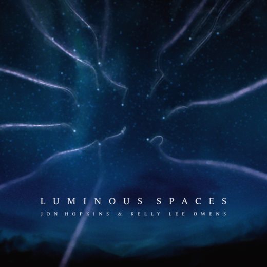 Jon Hopkins & Kelly Lee Owens - Luminous Spaces / Luminous Beings (12" Vinyl)