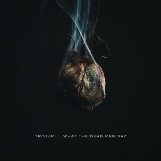 Trivium - What The Dead Men Say (CD)