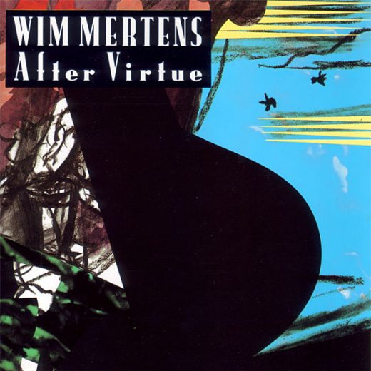 Wim Mertens ‎- After Virtue (CD)