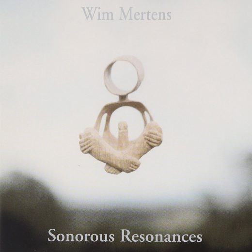 Wim Mertens ‎- Sonorous Resonances (2CD)