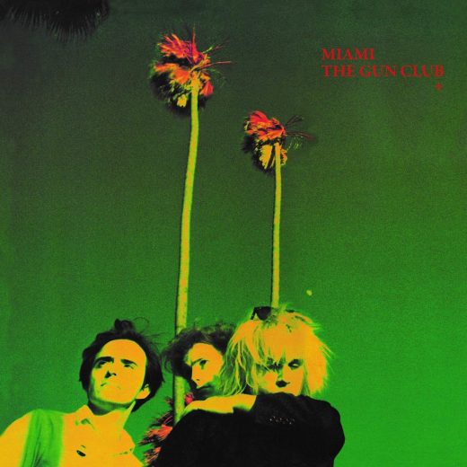 The Gun Club - Miami: Special Edition (2CD)