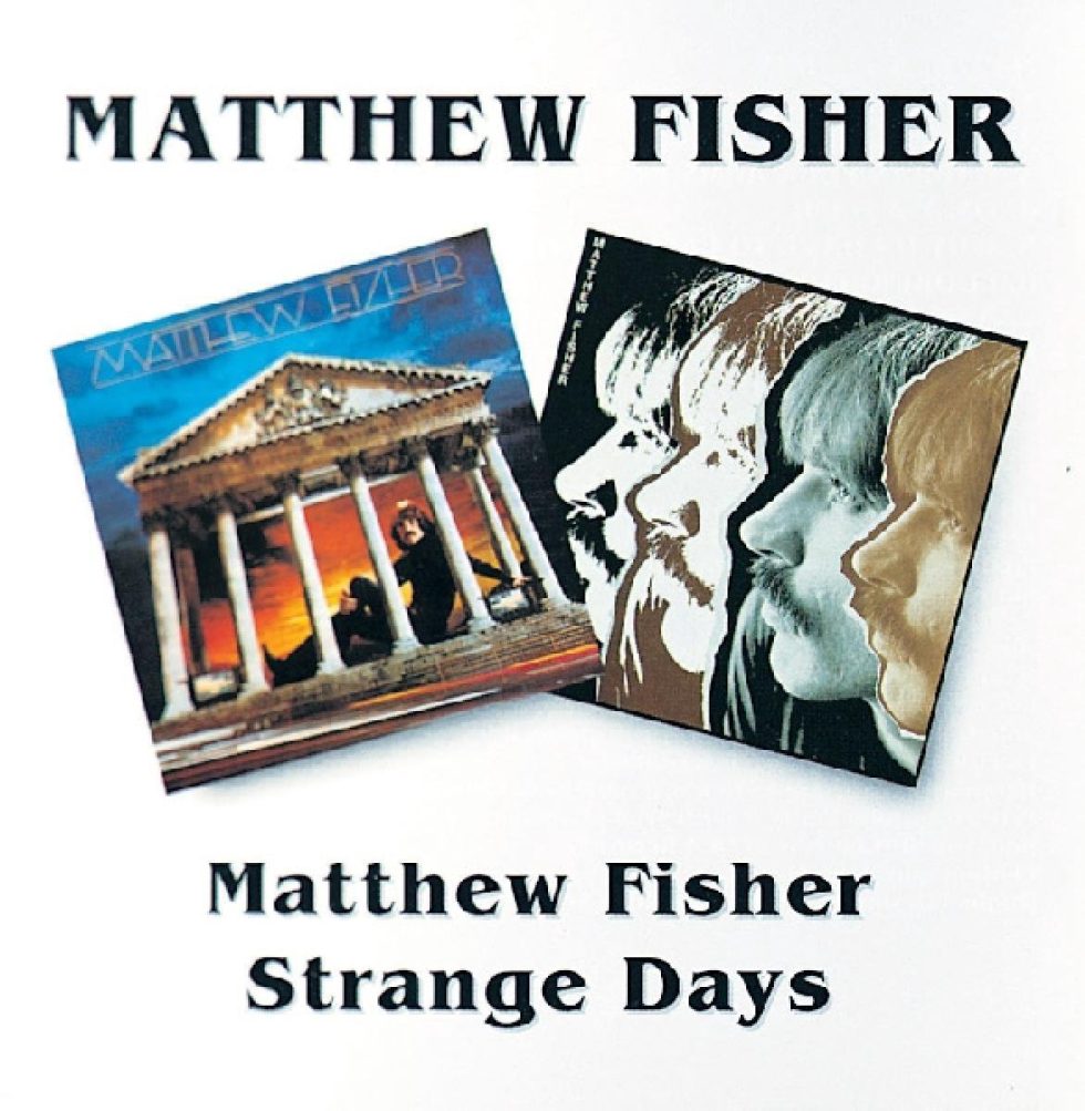 Matthew Fisher - Matthew Fisher / Strange Days (CD)