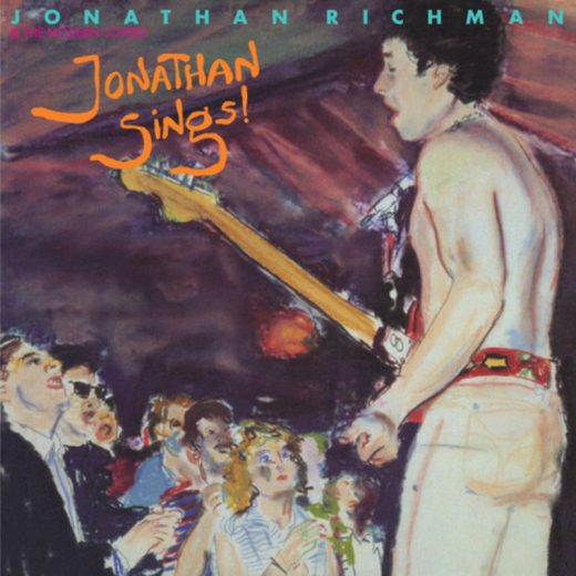 Jonathan Richman & The Modern Lovers - Jonathan Sings! (RSD BF LP)