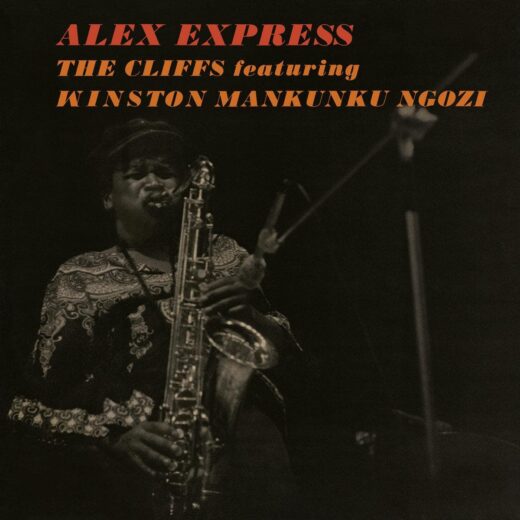 The Cliffs featuring Mankunku Ngozi - Alex Express (LP)