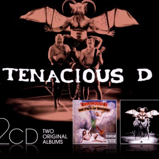 Tenacious D - Tenacious D/ The Pick Of Destiny (2CD)