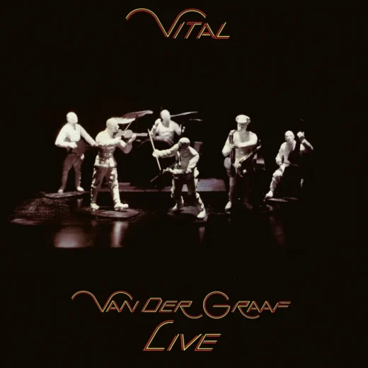 Van Der Graaf - Vital (2CD)