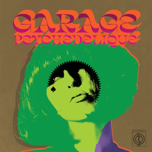 Various - Garage Psychédélique: The Best Of Garage Psych And Pzyk Rock 1965-2019 (Coloured 2LP)