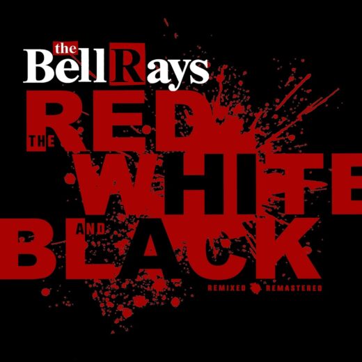 The Bellrays - The Red, White And Black (LP)