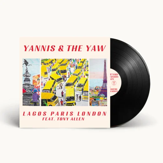 Yannis & The Yaw Feat. Tony Allen - Lagos Paris London (LP)