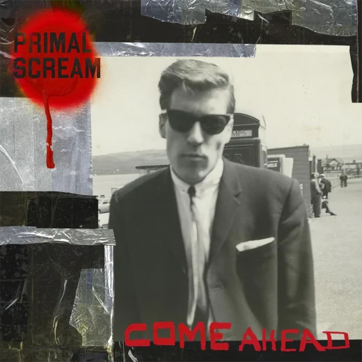 Primal Scream  - Come Ahead (CD)