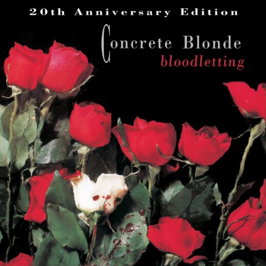 Concrete Blonde - Bloodletting: 20th Anniversary (CD)