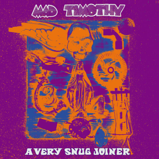 Mad Timothy - A Very Snug Joiner (LP)