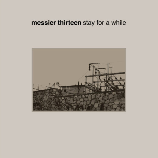 Messier 13 - Stay For A While (LP)