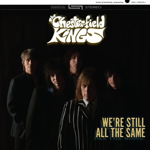 The Chesterfield Kings - We're Still All The Same (LP)